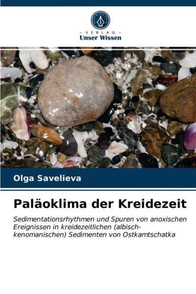 Cover for Olga Savelieva · Palaoklima der Kreidezeit (Paperback Book) (2021)