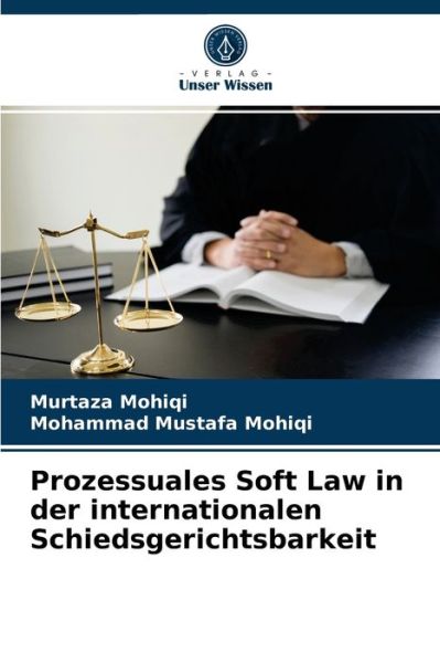 Cover for Murtaza Mohiqi · Prozessuales Soft Law in der internationalen Schiedsgerichtsbarkeit (Paperback Book) (2021)
