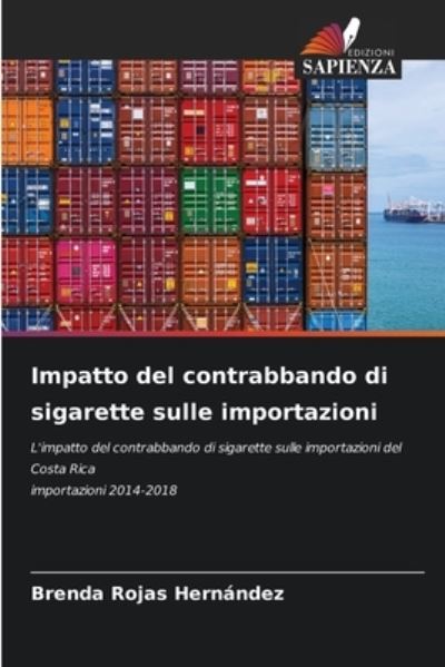 Cover for Brenda Rojas Hernandez · Impatto del contrabbando di sigarette sulle importazioni (Paperback Book) (2021)