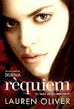 Cover for Lauren Oliver · Rèquiem (Paperback Book) (2013)