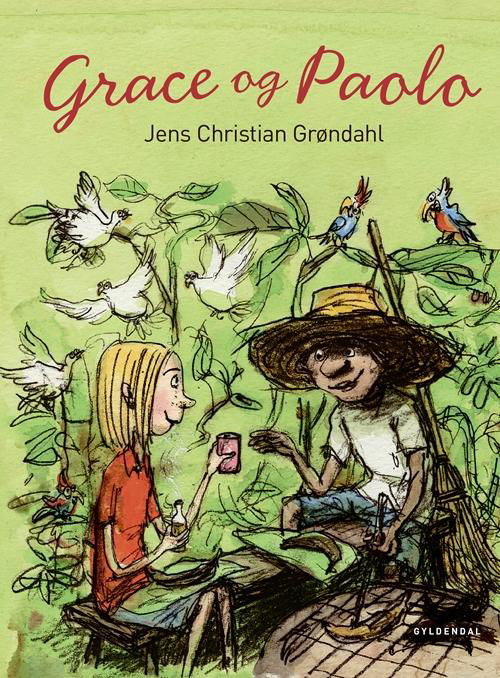 Cover for Jens Christian Grøndahl · Grace og Paolo (Gebundesens Buch) [1. Ausgabe] (2015)