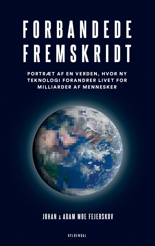 Cover for Johan Moe Fejerskov; Adam Moe Fejerskov · Forbandede fremskridt (Sewn Spine Book) [1th edição] (2020)