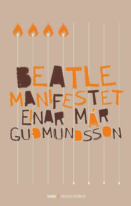 Cover for Einar Már Gudmundsson · Beatlemanifestet (Indbundet Bog) [1. udgave] (2017)