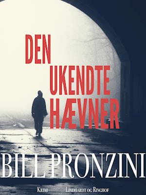 Cover for Bill Pronzini · Den ukendte hævner (Sewn Spine Book) [1st edition] (2019)