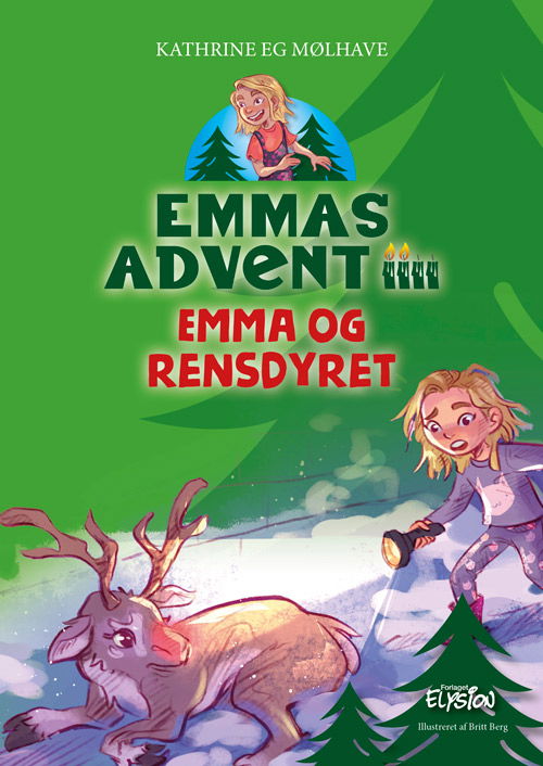 Cover for Kathrine Eg Mølhave · Emmas advent: Emma og rensdyret (Hardcover Book) [1. wydanie] (2024)