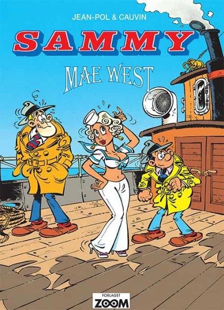 Cover for Jean-Pol og Raoul Cauvin · Sammy: Sammy: Mae West (Sewn Spine Book) [1e uitgave] (2017)