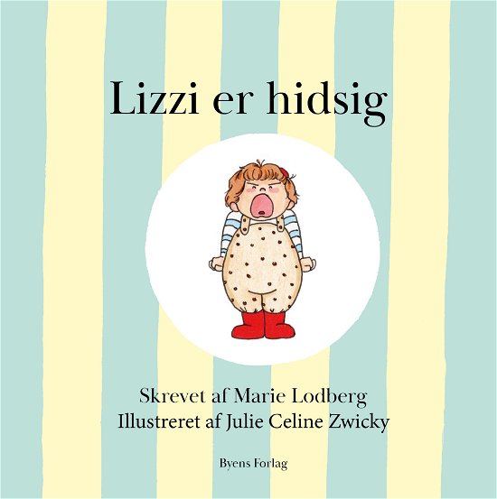 Cover for Marie Lodberg · Lizzi er hidsig (Sewn Spine Book) [1e uitgave] (2022)