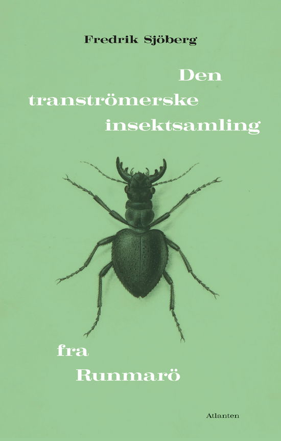 Cover for Fredrik Sjöberg · Den tranströmerske insektsamling fra Runmarö (Poketbok) [1:a utgåva] (2024)