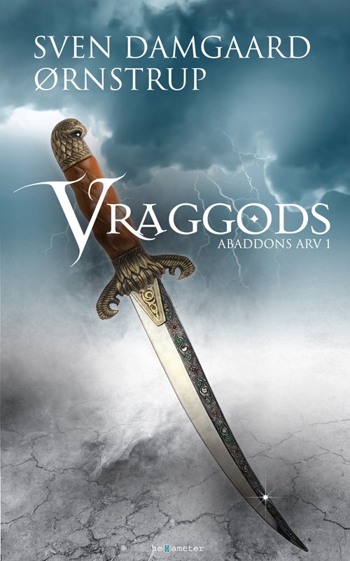 Cover for Sven Damgaard Ørnstrup · Abaddons Arv: Vraggods (Paperback Book) [2nd edition] [Paperback] (2013)