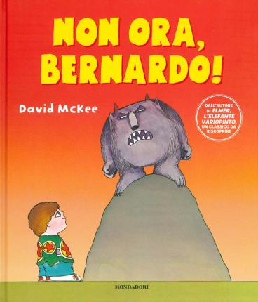 Cover for David McKee · Non Ora, Bernardo! Ediz. A Colori (Book)