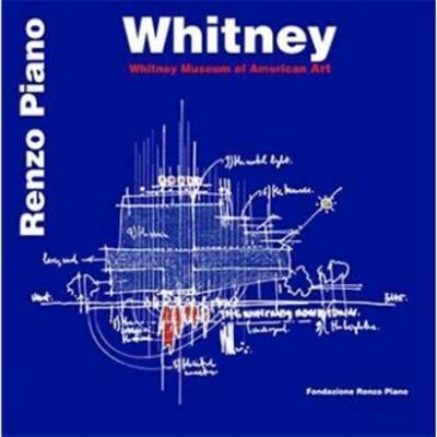 Cover for Renzo Piano · Whitney: The Whitney Museum of Art (Pocketbok) (2015)