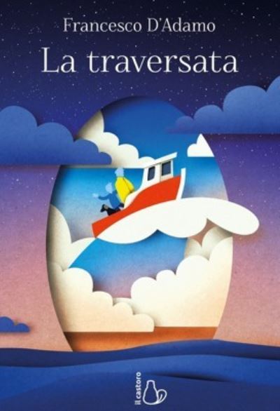 Cover for Francesco D'Adamo · La Traversata (Bok) (2021)