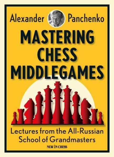 Cover for Panchenko · Mastering Chess Middlegames (Bog) (2016)