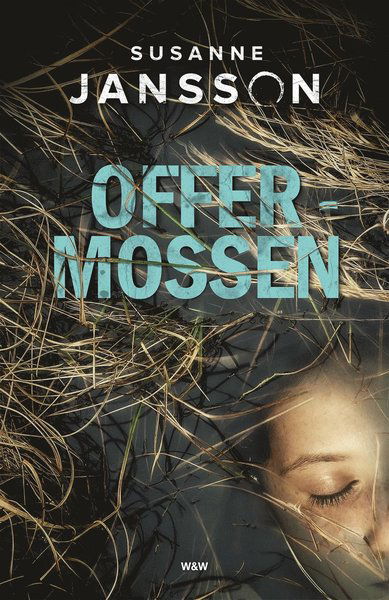 Cover for Susanne Jansson · Offermossen (Hardcover Book) (2017)