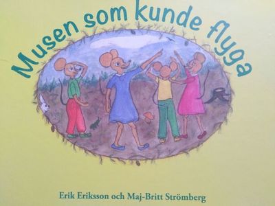 Maj-Britt Strömberg · Musen som kunde flyga (Bound Book) (2021)