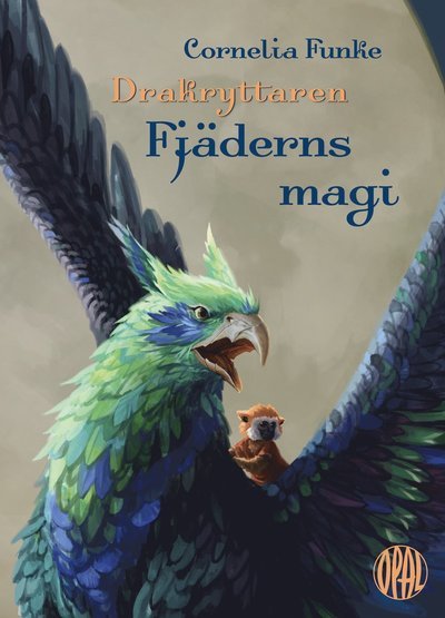 Cover for Cornelia Funke · Drakryttaren: Fjäderns magi (Indbundet Bog) (2017)