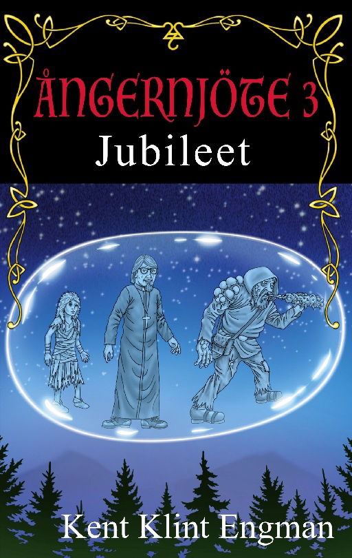 Cover for Kent Klint Engman · Ångernjöte 3 : Jubileet (Buch) (2023)