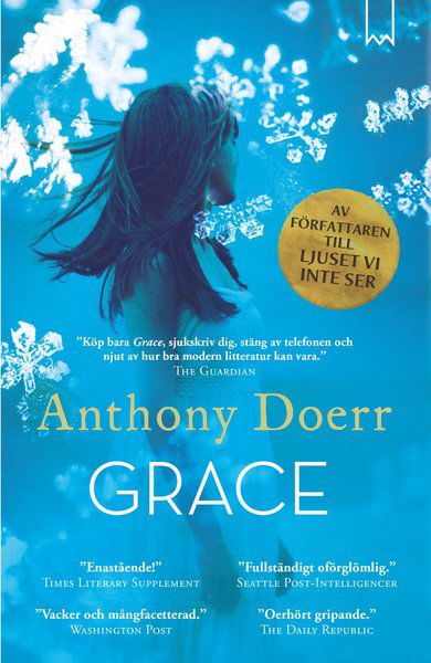 Grace - Anthony Doerr - Książki - Bookmark Förlag - 9789188545091 - 15 sierpnia 2018