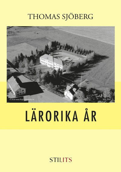 Cover for Thomas Sjöberg · Lärorika år (Inbunden Bok) (2019)