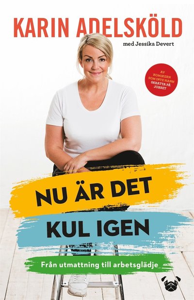 Cover for Jessika Devert · Nu är det kul igen : från utmattning till arbetsglädje (Audiobook (MP3)) (2018)