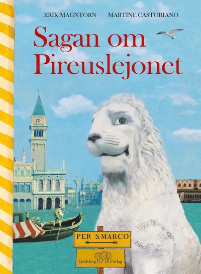 Cover for Erik Magntorn · Sagan om Pireuslejonet (Hardcover Book) (2024)