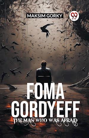 Cover for Maksim Gorky · The Man Who Was Afraid (Edition2024) (Taschenbuch) (2024)