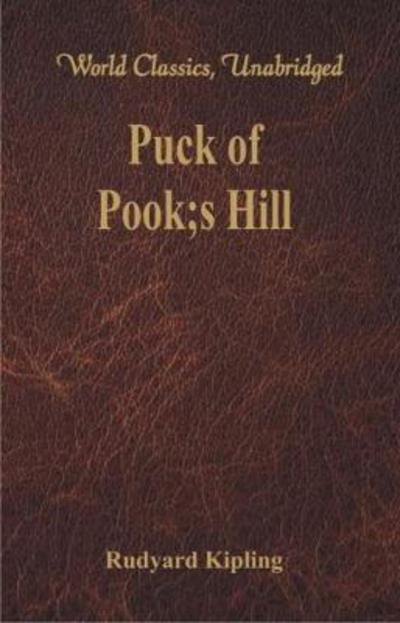 Puck of Pook's Hill - Rudyard Kipling - Books - Alpha Editions - 9789386686091 - March 1, 2017