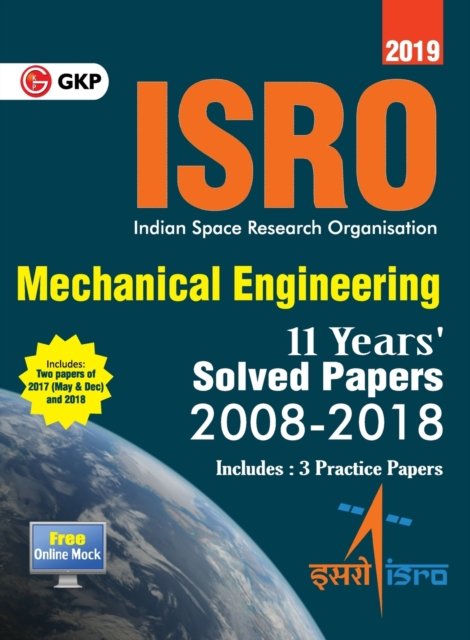 Cover for Gkp · Isro 2019 Mechanical Engineering - Previous Years' Solved Papers (2008-2018) (Paperback Bog) (2019)