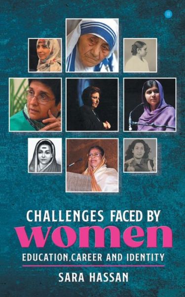 Cover for Sara Hassan · Challenges faced by women- Education, Career and Identity. (Paperback Book) (2020)