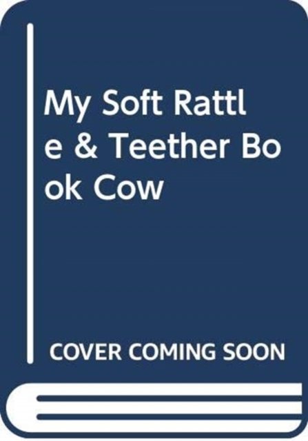 Cover for Yoyo · My Soft Rattle &amp; Teether Book Cow (Board book) (2019)