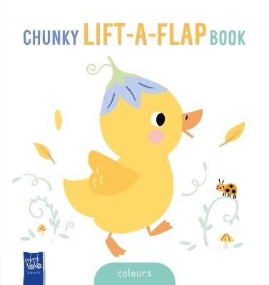 Baby's Chunky Lift-The-Flap: Colours - Baby's Chunky-Lift-The-Flap - Chunky LiftTheFlap Colours - Books - Yoyo Books - 9789465055091 - June 5, 2025