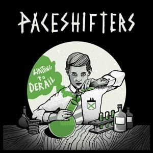 Waiting To Derail - Paceshifters - Muziek - GOOMAH MUSIC - 9789492532091 - 16 maart 2017