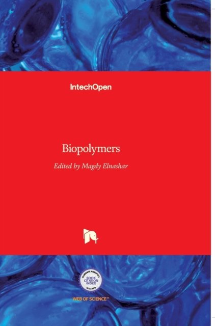 Cover for Magdy Elnashar · Biopolymers (Hardcover Book) (2010)