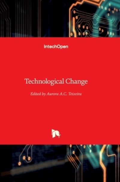 Cover for Aurora Teixeira · Technological Change (Hardcover Book) (2012)