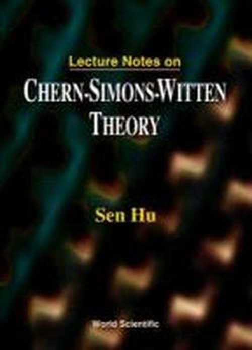 Cover for Sen Hu · Lecture Notes on Chern-simons-witten Theory (Paperback Book) (2001)