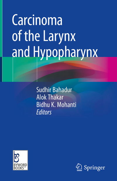 Cover for Bahadur  Sudhir · Carcinoma of the Larynx and Hypopharynx (Hardcover Book) [2019 edition] (2019)