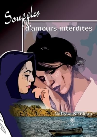 Cover for Nafissa Nicoleau · Souffles d'amours interdites (Paperback Bog) (2022)
