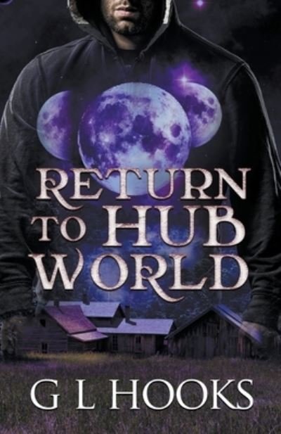 Cover for G L Hooks · Return to Hub World (Paperback Bog) (2021)