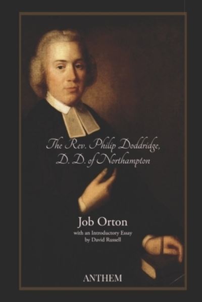 Cover for Job Orton · The Rev. Philip Doddridge, D. D. of Northampton (Paperback Book) (2022)