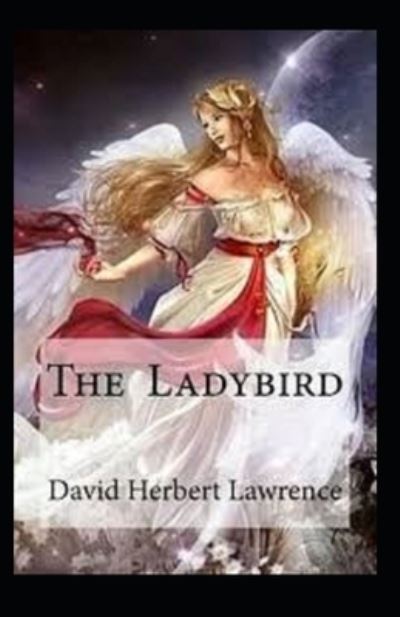 Cover for David Herbert Lawrence · The Ladybird Annotated (Paperback Book) (2022)