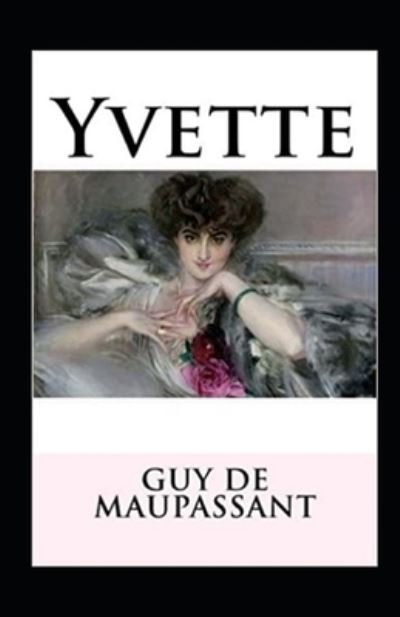 Cover for Guy De Maupassant · Yvette Annote (Paperback Book) (2022)
