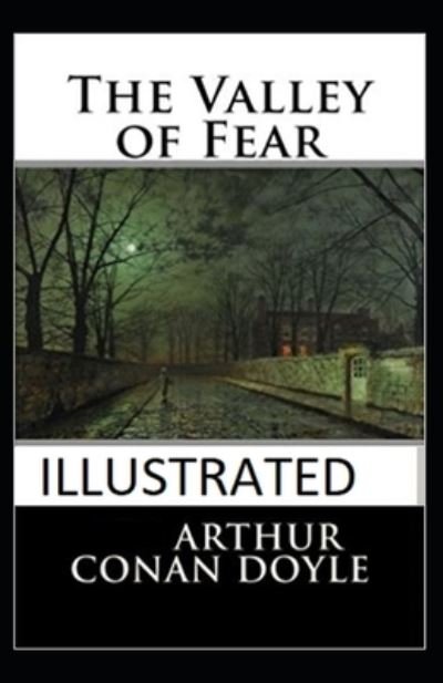 Cover for Sir Arthur Conan Doyle · The Valley of Fear Illustrated (Paperback Book) (2022)