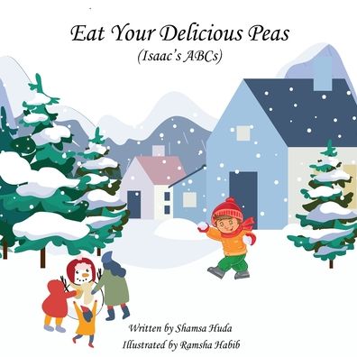 Cover for Nimo Mohamed · Eat Your Delicious Peas: Isaac's ABCs (Paperback Book) (2021)