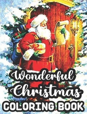 Wonderful Christmas Coloring Book - Geri Rogers - Książki - Independently Published - 9798553156091 - 25 października 2020