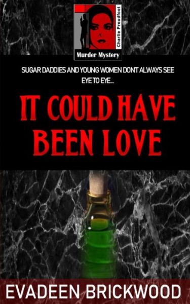 Cover for Evadeen Brickwood · It Could Have Been Love (Paperback Book) (2021)