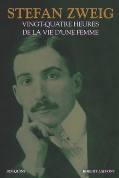 Cover for Stefan Zweig · Vingt Quatre Heures de la Vie d'Une Femme (Paperback Bog) (2021)
