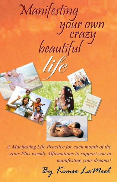 Cover for Lameel Kimse · Manifesting Your Own Crazy Beautiful Life (Paperback Book) (2020)