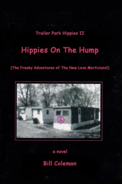 Cover for Bill Coleman · Trailer Park Hippies II (Paperback Book) (2020)