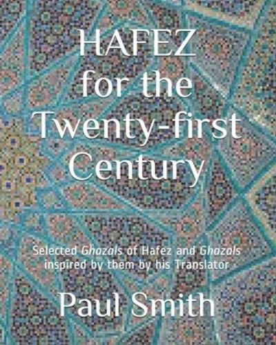 Cover for Paul Smith · Hafez for the Twenty-First Century (Bog) (2020)
