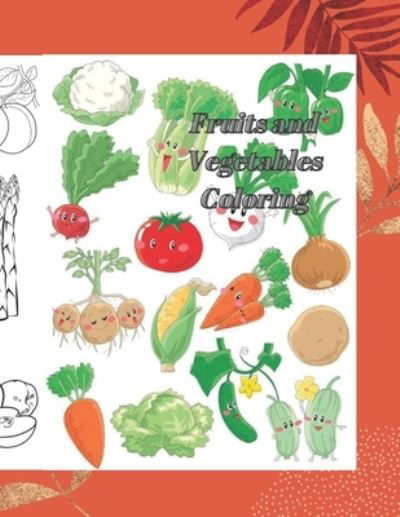 Cover for Mihai · Fruits and vegetables Coloring: Fruits and Vegetables coloring (Paperback Book) (2021)